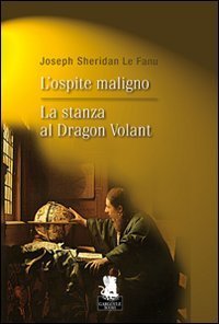 L'ospite maligno&shy;La stanza al Dragon Volant