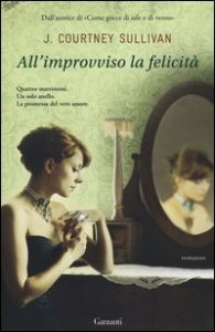 All'improvviso la felicit&agrave;