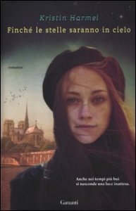 Finch&eacute; le stelle saranno in cielo