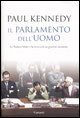 Il parlamento dell'uomo - Le Nazioni Unite e la ricerca di un governo mondiale