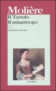 Il tartufo-Il misantropo. Testo francese a fronte