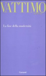 La fine della modernit&agrave;