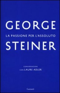 La passione per l'assoluto