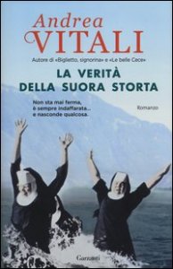 La verit&agrave; della suora storta