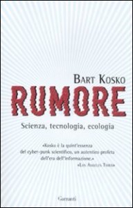 Rumore - Scienza, tecnologia, ecologia
