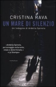 Un mare di silenzio. Un'indagine di Ardelia Spinola