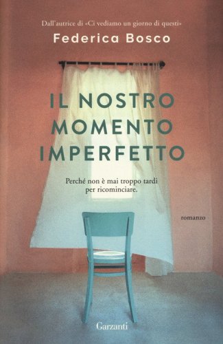 Il nostro momento imperfetto
