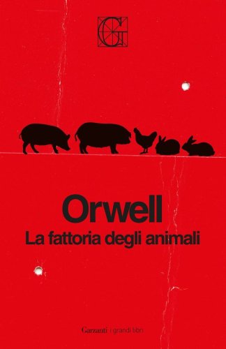 La fattoria degli animali. Ediz. Integrale Garzanti