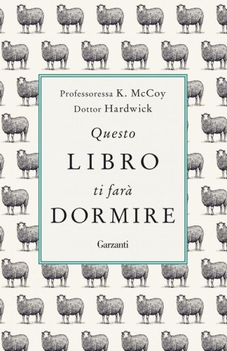 Questo libro ti far&agrave; dormire