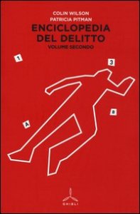 Enciclopedia del delitto. Vol. 2: I-Z. - I-Z