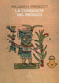 La conquista del Messico