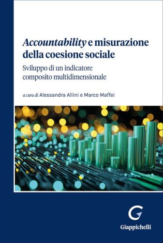 &laquo;Accountability&raquo; e misurazione della coesione sociale. Sviluppo di un indicatore composito multidimensionale