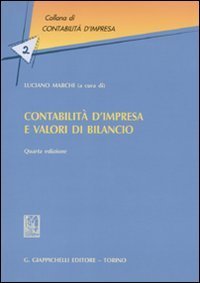 Contabilit&agrave; d'impresa e valori di bilancio