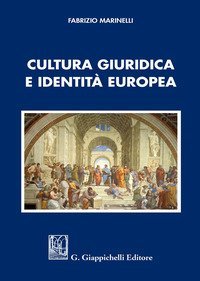 Cultura giuridica e identit&agrave; europea
