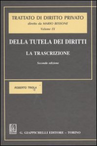 Della tutela dei diritti. La trascrizione
