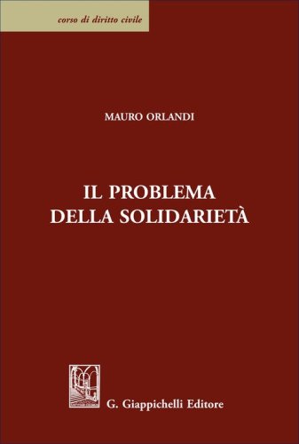 Il problema della solidariet&agrave;