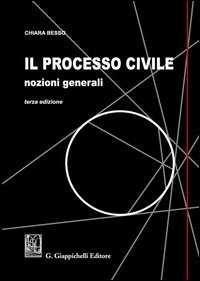 Il processo civile. Nozioni generali