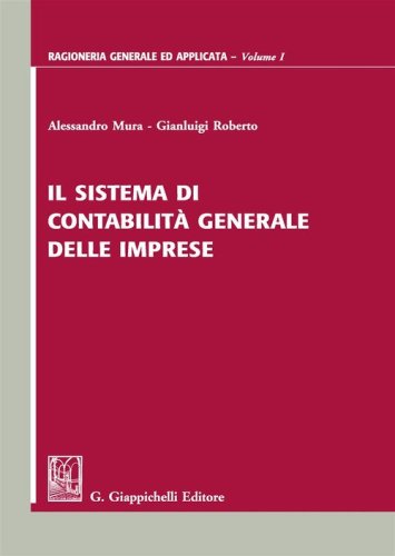 Il sistema di contabilit&agrave; generale delle imprese