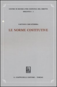 Le norme costitutive