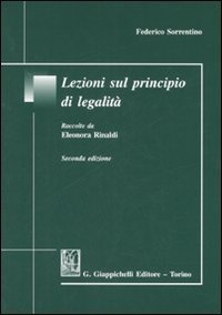 Lezioni sul principio di legalit&agrave;