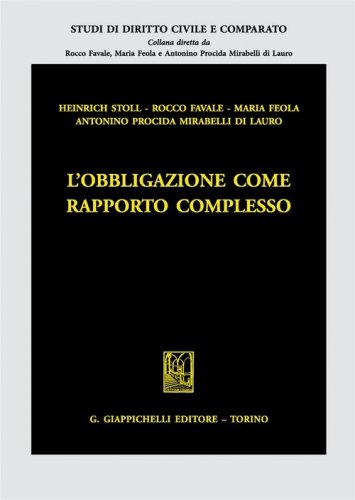 L'obbligazione come rapporto complesso