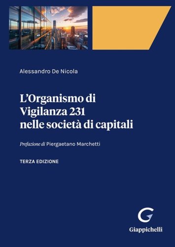 L'organismo di vigilanza 231 nelle societ&agrave; di capitali