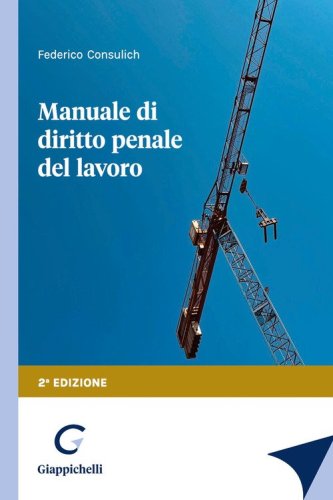 Manuale di diritto penale del lavoro