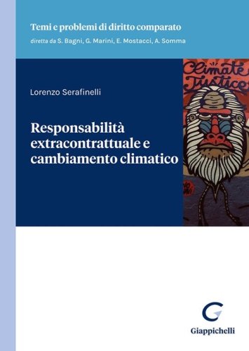 Responsabilit&agrave; extracontrattuale e cambiamento climatico