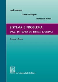 Sistema e problema. Saggi di teoria dei sistemi giuridici