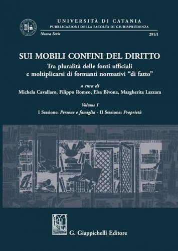 Sui mobili confini del diritto. Tra pluralit&agrave; delle fonti ufficiali e moltiplicarsi di formanti normativi &laquo;di fatto&raquo;