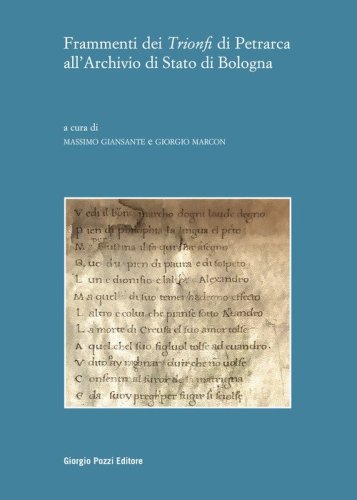 Frammenti dei &laquo;Trionfi&raquo; di Petrarca all'Archivio di Stato di Bologna