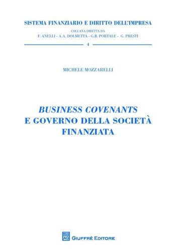 Business covenants e governo della societ&agrave; finanziata