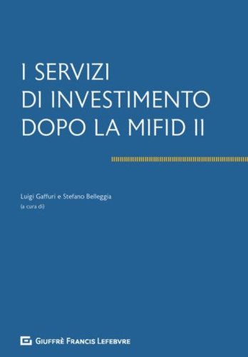 I servizi di investimento dopo la Mifid II