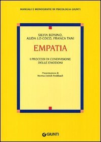 Empatia - I processi di condivisione delle emozioni
