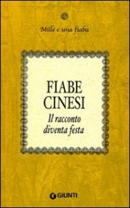 Fiabe cinesi. Il racconto diventa festa