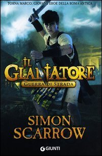 Guerra di strada. Il gladiatore