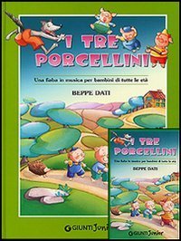 I tre porcellini - Con audiocassetta