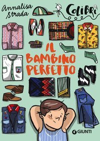 Il bambino perfetto