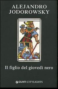 Il figlio del gioved&igrave; nero