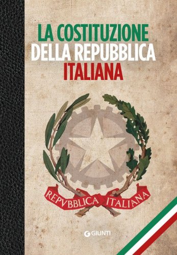 La Costituzione della Repubblica italiana