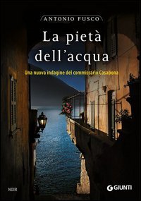 La piet&agrave; dell'acqua