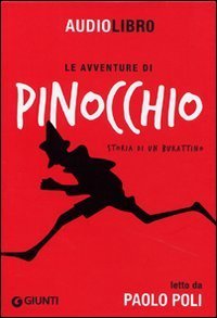 Le avventure di Pinocchio. Storia di un burattino letto da Paolo Poli