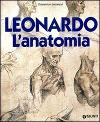 Leonardo. L'anatomia