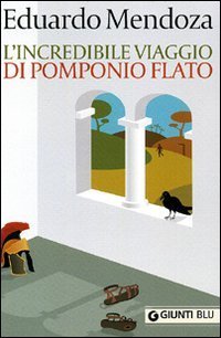 L'incredibile viaggio di Pomponio Flato