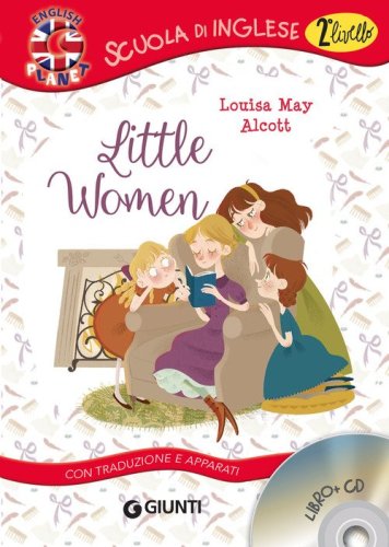 Little women. Con traduzione e apparati