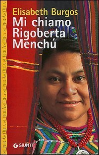 Mi chiamo Rigoberta Mench&ugrave;