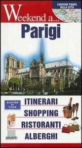 Parigi - Itinerari, shopping, ristoranti, alberghi