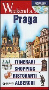 Praga - Itinerari, shopping, ristoranti, alberghi