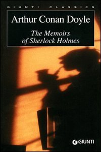 The memoirs of Sherlock Holmes