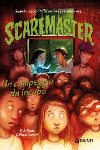 Un campeggio da incubo. Scaremaster